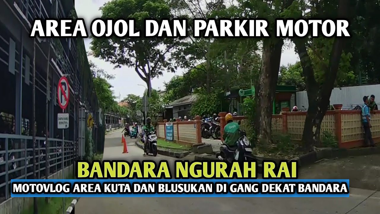 Blusukan gang dekat bandara i gusti ngurah rai dan area ojol bandara. 