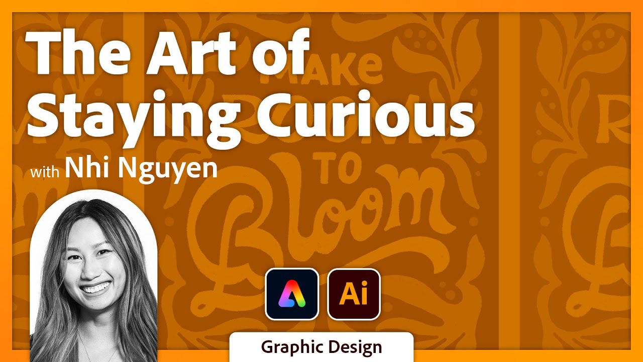 The Art of Staying Curious with Nhi Nguyen