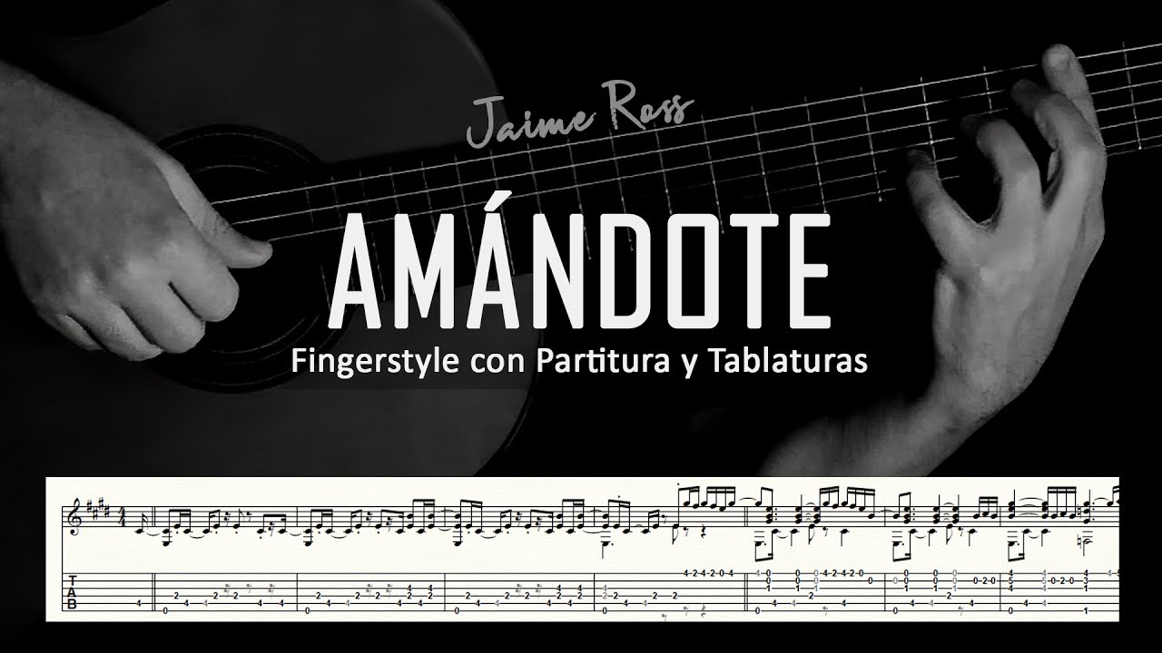 Amándote (Jaime Roos) ▶ Guitarra solista fingerstyle + partitura/tablatura