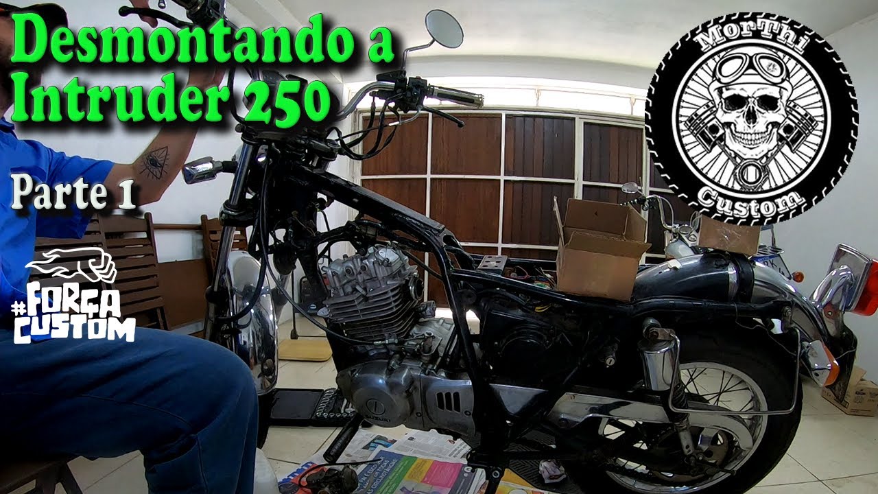 Desmontando a Intruder 250 - Parte 1