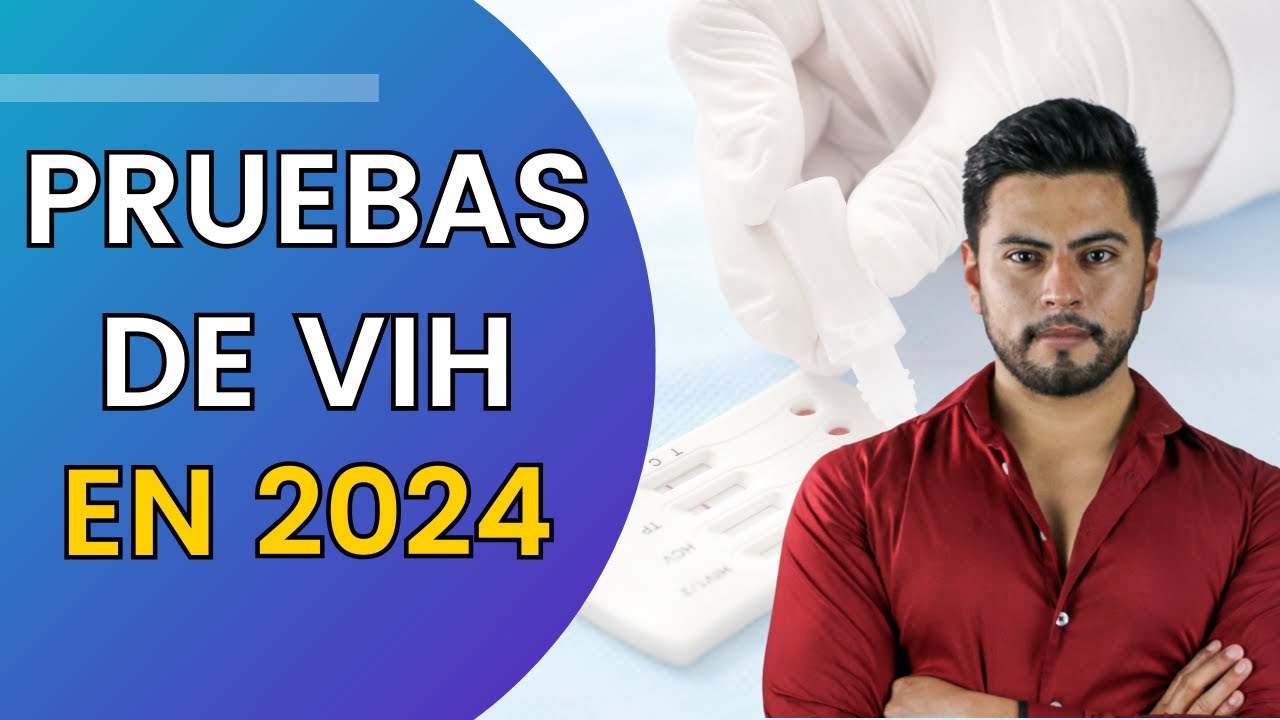 LAS MEJORES PRUEBAS DE VIH | 2024