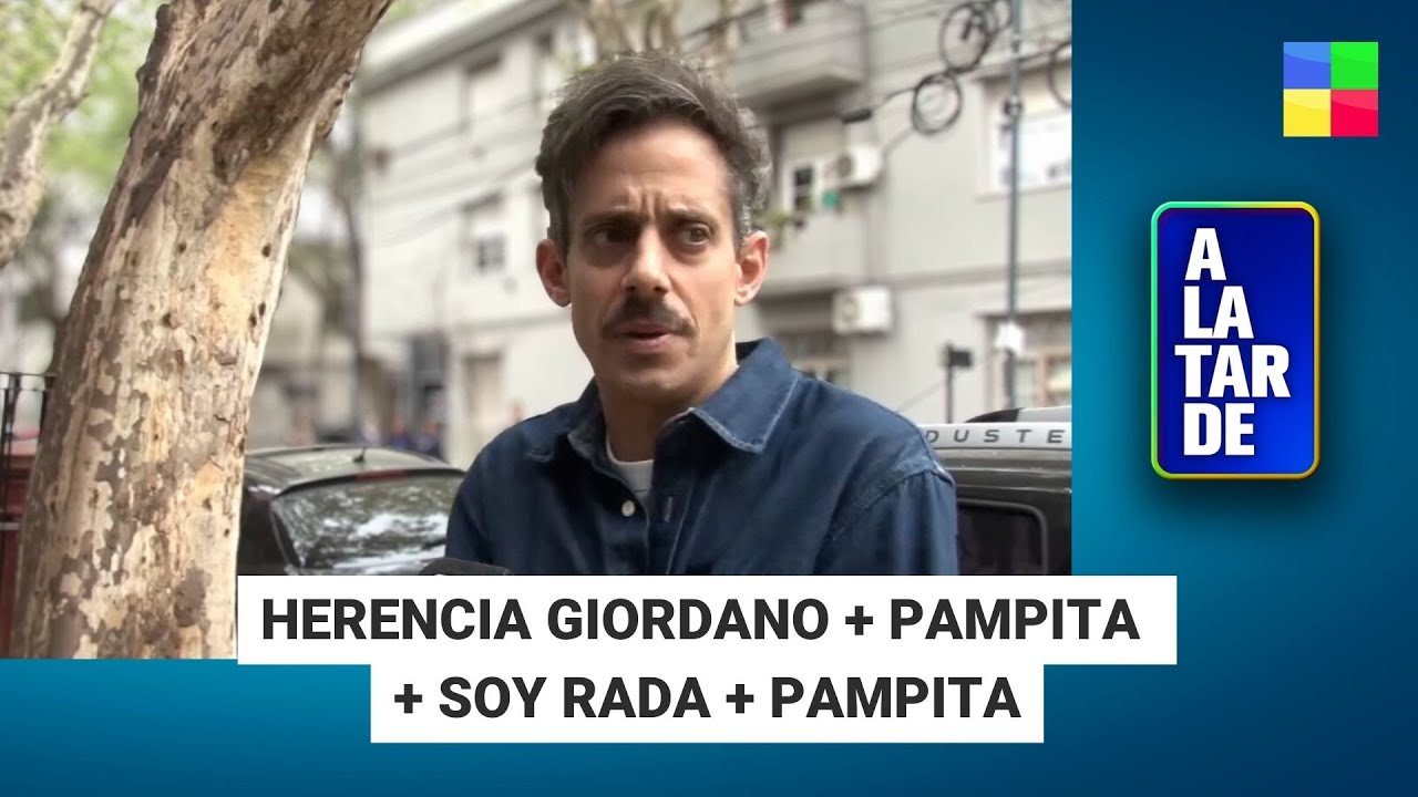 Herencia Giordano + Pampita + Soy Rada #ALaTarde | Programa completo (23/09/25)