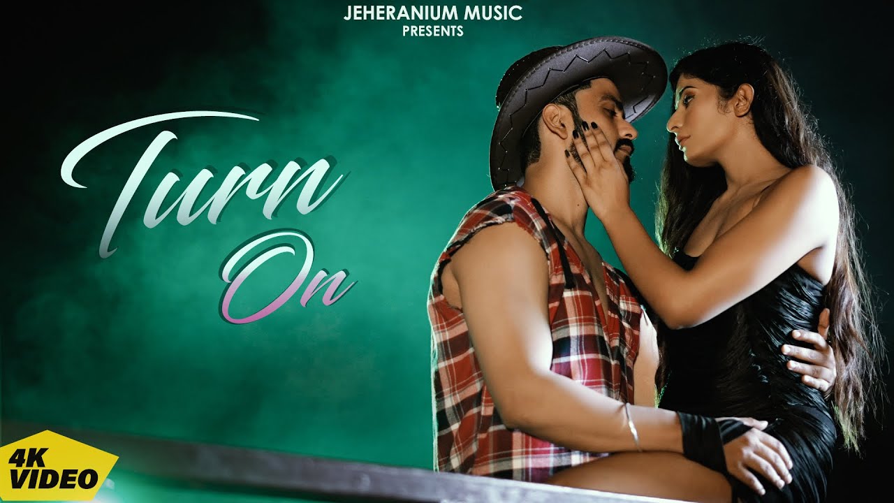 Jishant Malik  - Turn On | Official Music Video | Jeheranium Music