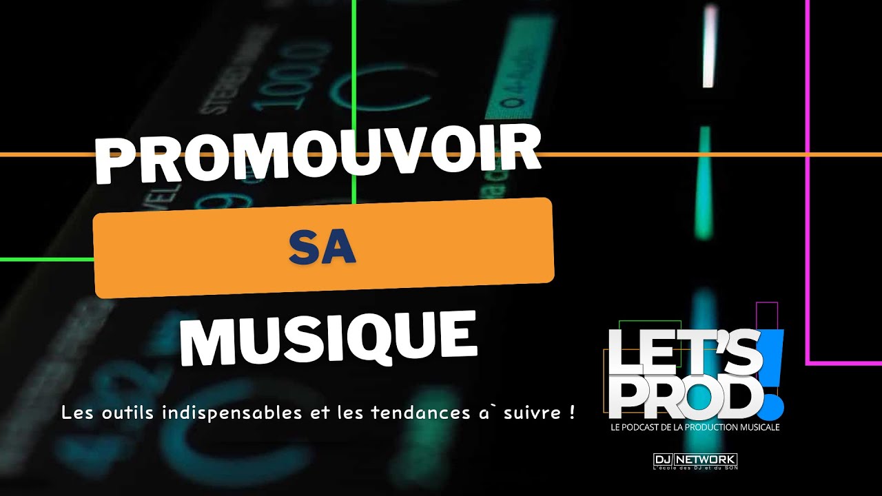 Promouvoir sa musique : les outils indispensables et les tendances à suivre !