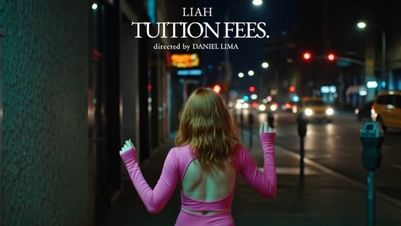 LIAH - Tuition Fees 4K (Official Music Video)