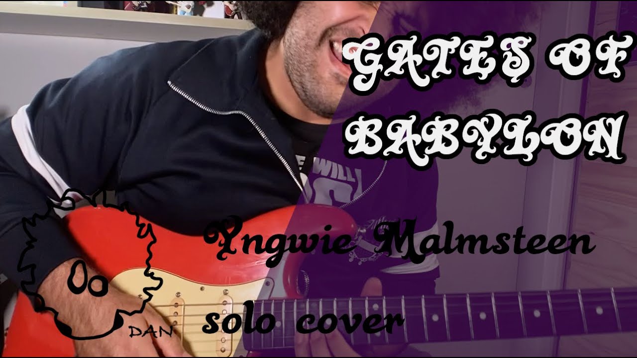 GATES OF BABYLON - YNGWIE MALMSTEEN SOLO COVER
