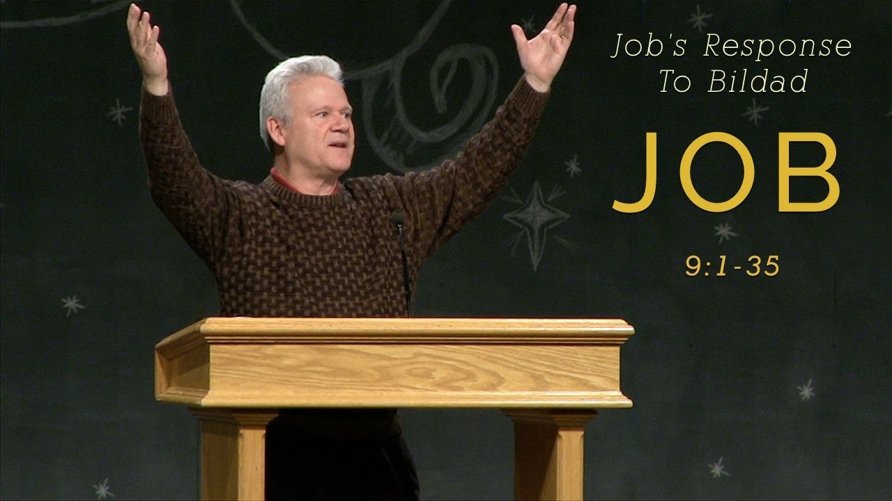 Job 9:1-35, Job's Reply To Bildad