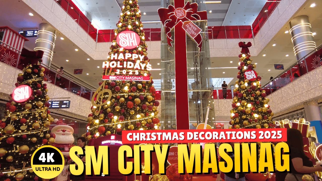 [4K] SM CITY MASINAG CHRISTMAS DECORATIONS 2025