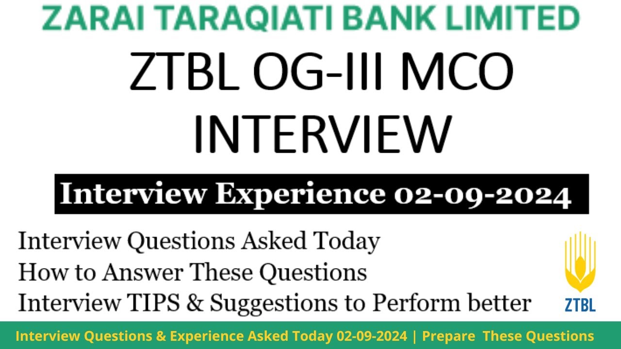 ZTBL OG III MCO Interview Experience 02-09-2024 | Interview Questions Asked Today | Interview Tips |