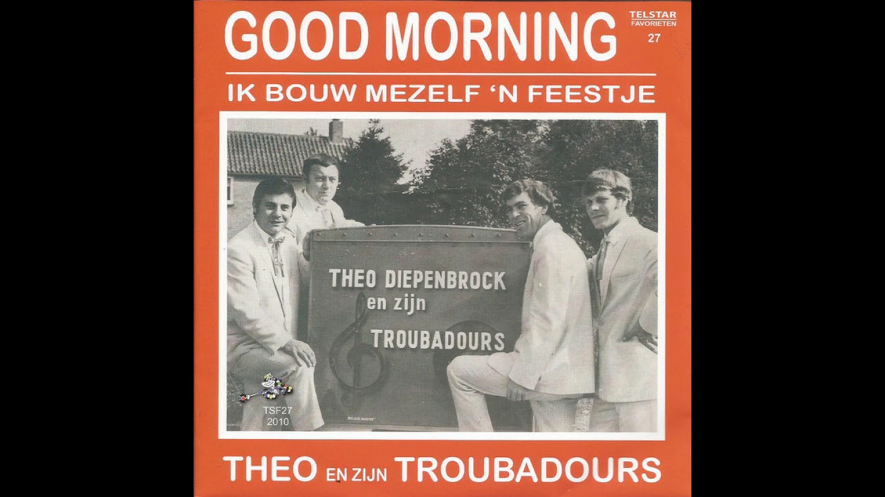 Theo en zijn Troubadours - Ik bouw mezelf 'n feestje