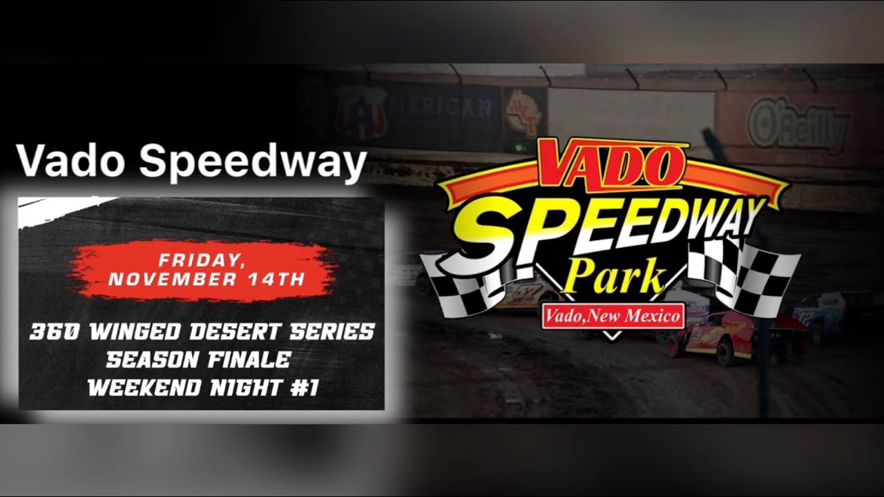 High Desert Nationals Presented by Huband Motorsports From Vado Speedway Park Night #1
