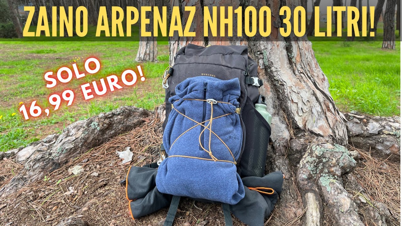 Zaino Decathlon Arpenaz NH 100 30 litri - Perfetto per chi inizia e non solo!