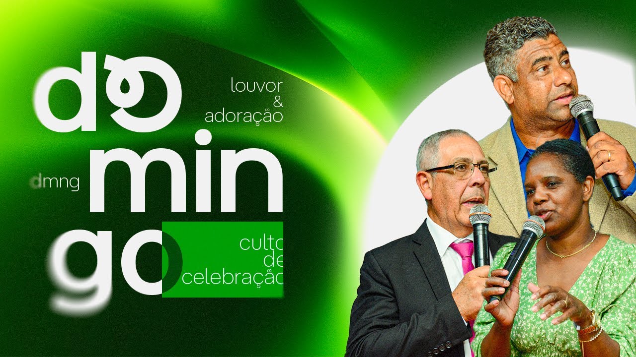 Domingo de Celebração | 22.02.2025