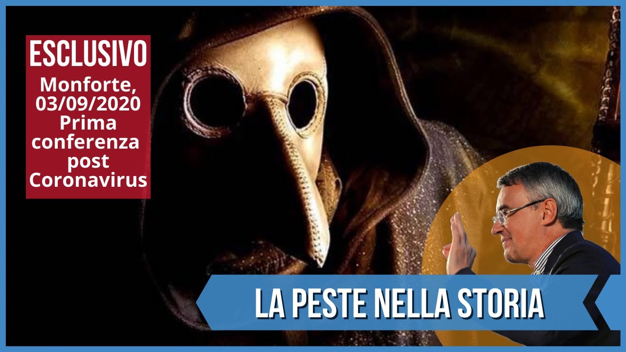 La Peste nella Storia [Inedito - Monforte 03/09/2020] - Alessandro Barbero