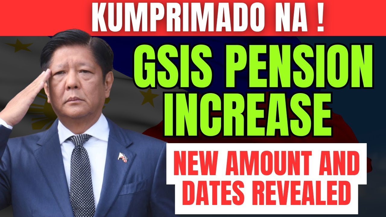 🔥GSIS Pension Increase Confirmed? New Amounts & Payment Dates Revealed