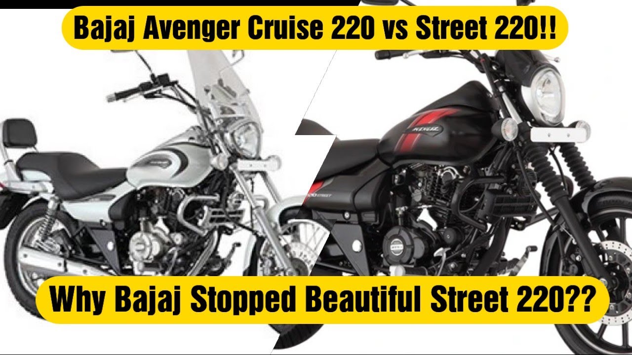 Bajaj Avenger Cruise 220 V/s Avenger Street 220