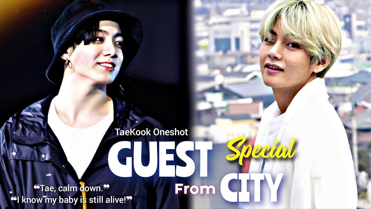 TaeKook FF || GUEST FROM CITY || (Special Episode- 1) || GreePleHope♡