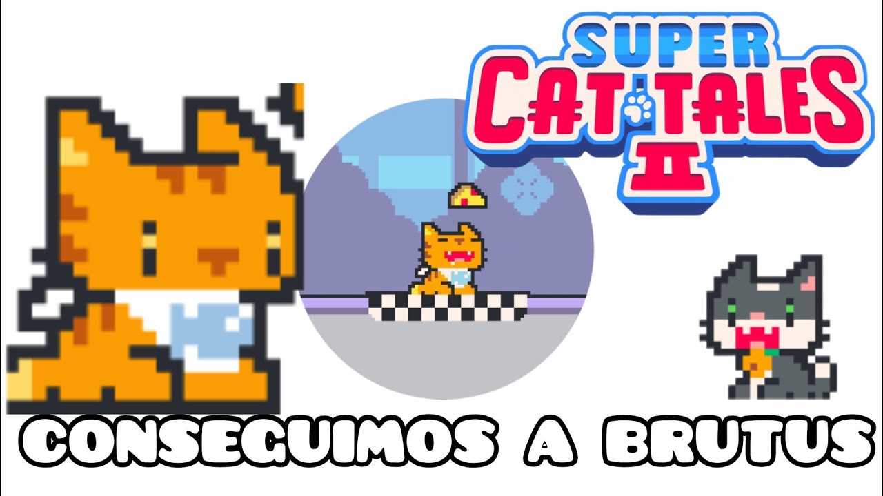 SUPER CAT TALES 2(CAPÍTULO 19)(CONSEGUIMOS A BRUTUS)