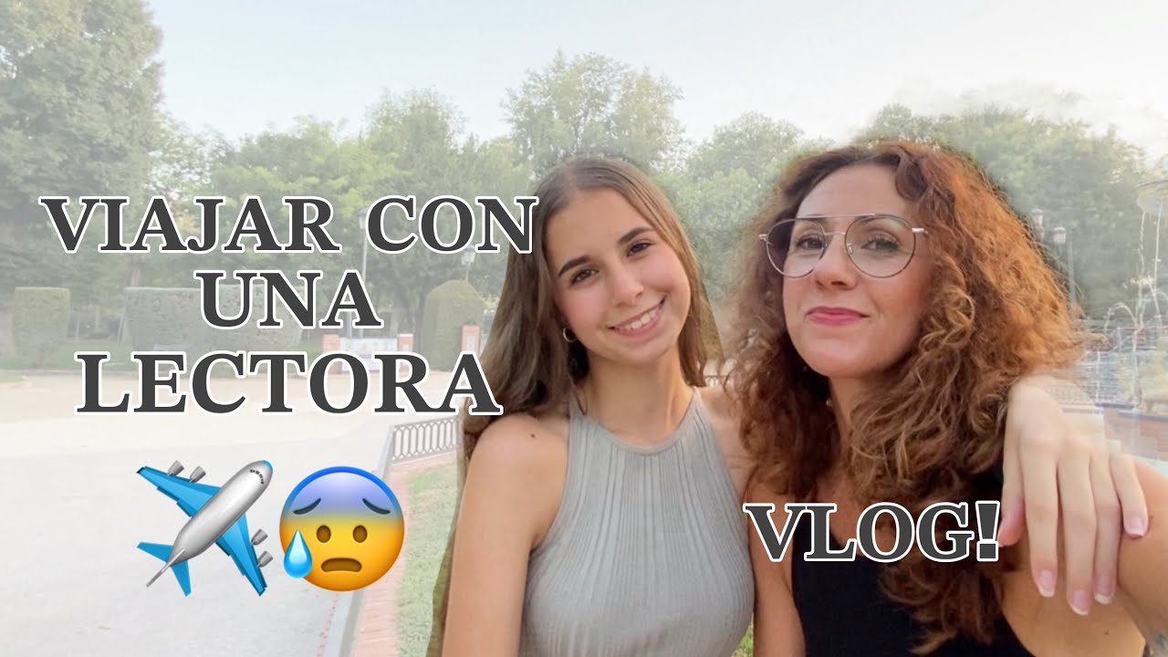 VLOG unas vacaciones con una lectora!!💗✈️ || sisoylectora