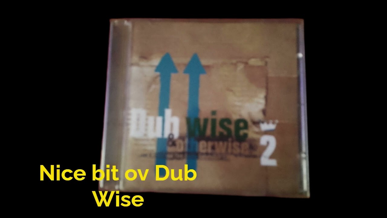 DUB WISE & OTHERWISE 2:: 2002 ...