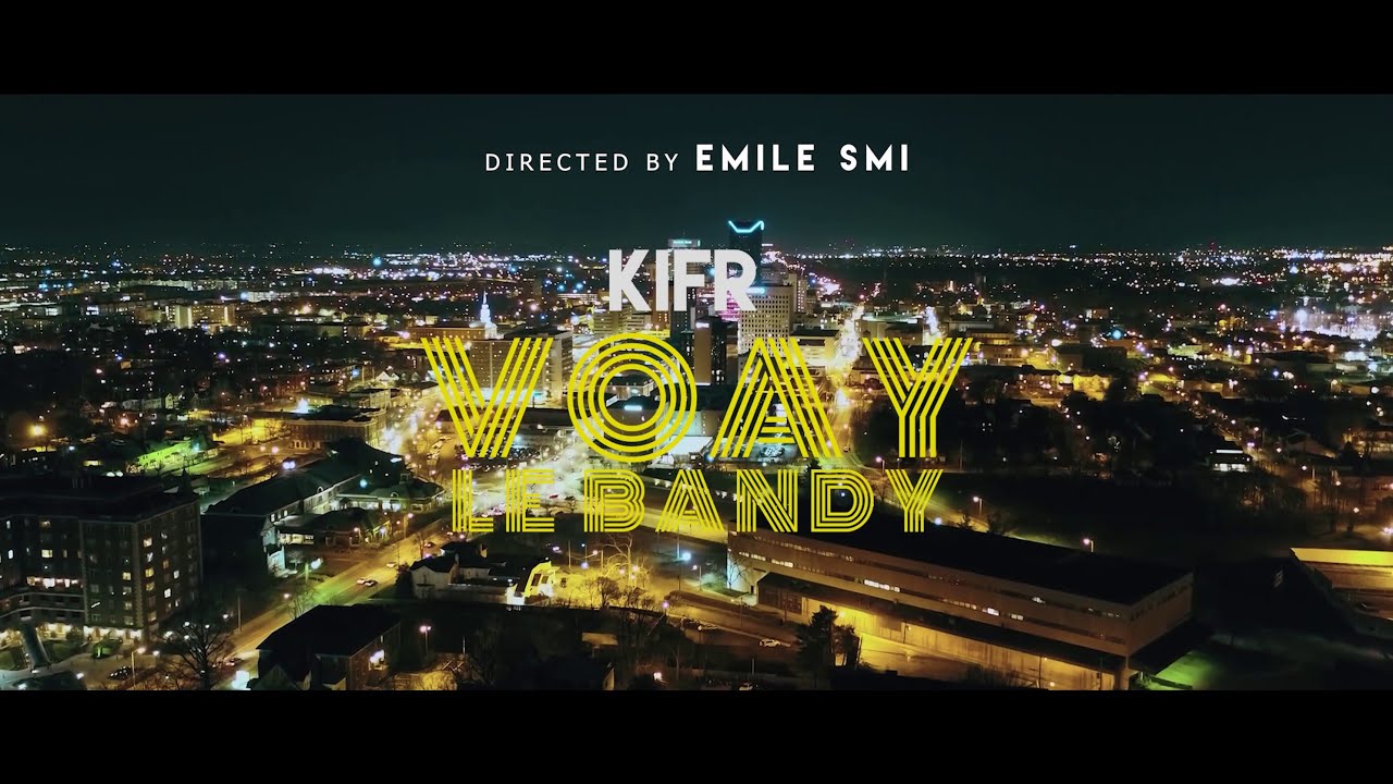 Kifr - Voay le bandy (Nouveauté Clip 2022)