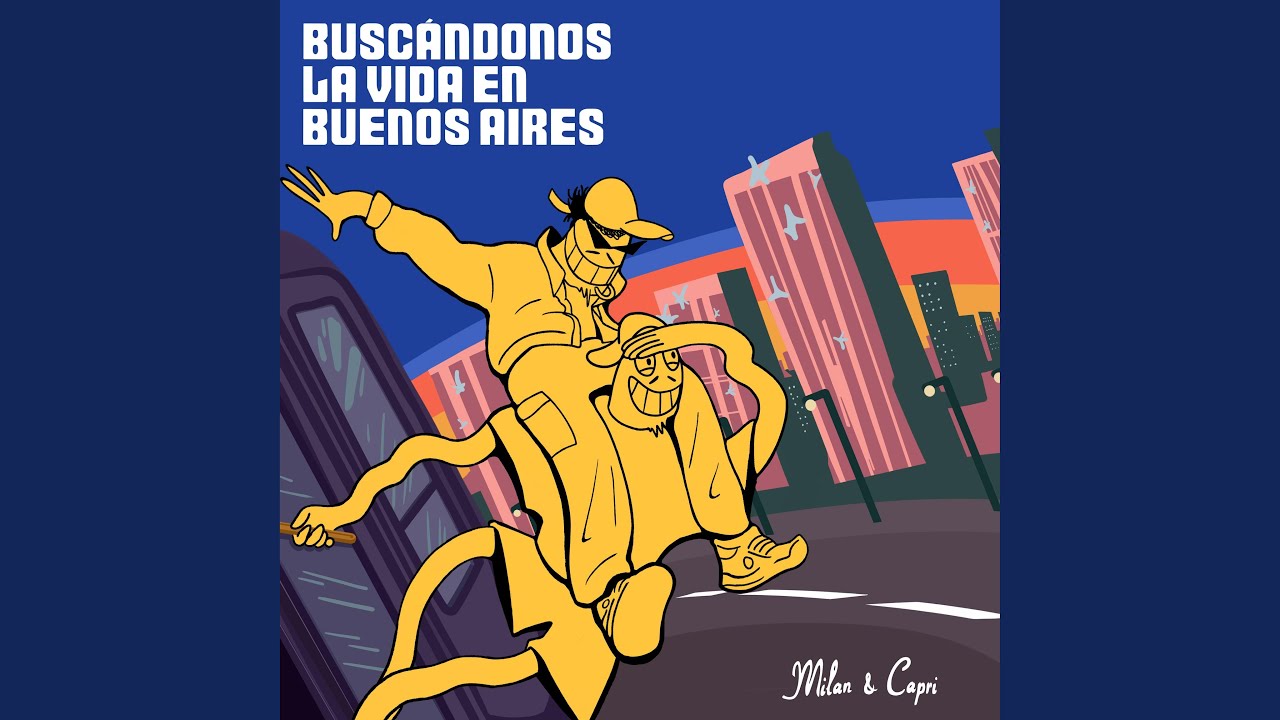 Buscándonos la vida en Buenos Aires