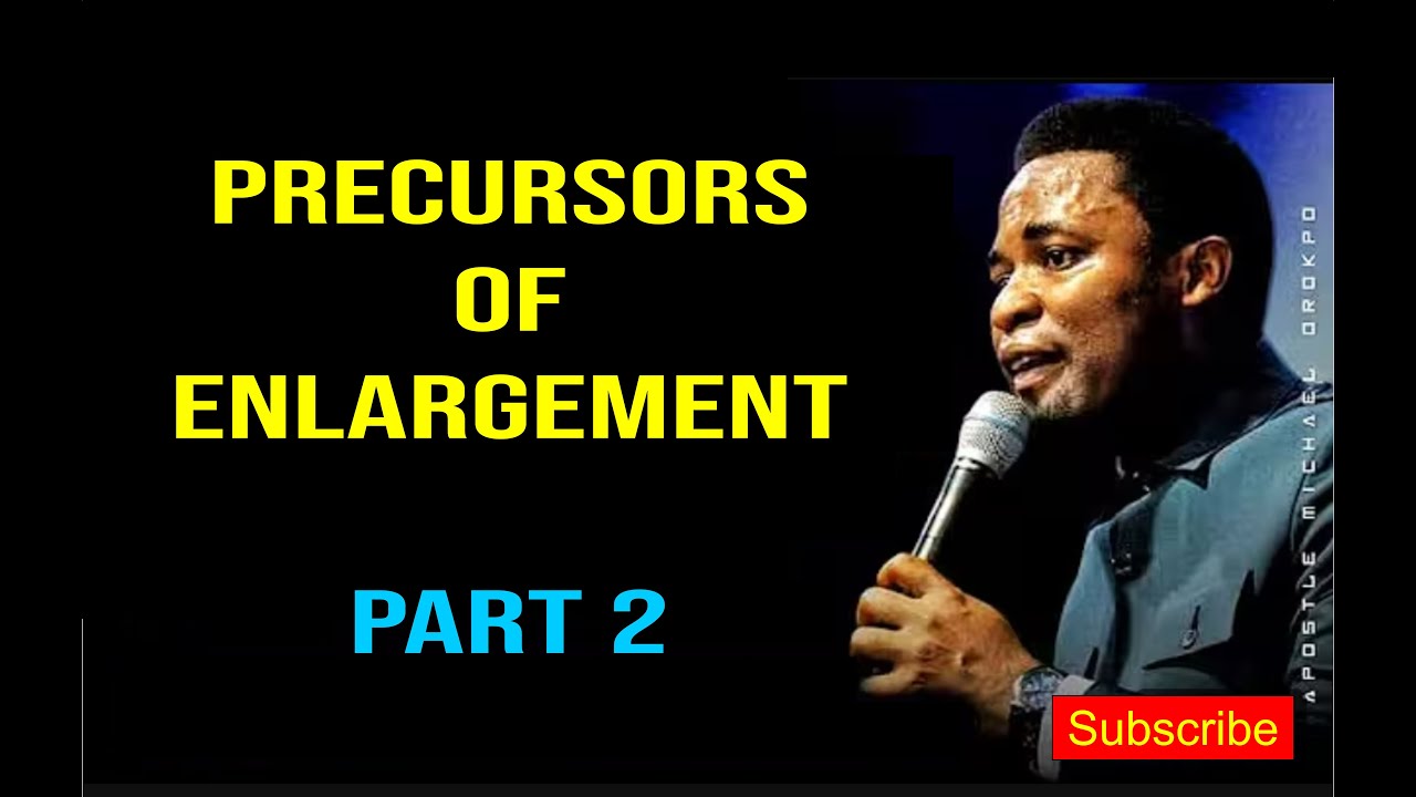 PRECURSORS OF ENLARGEMENT PART 2