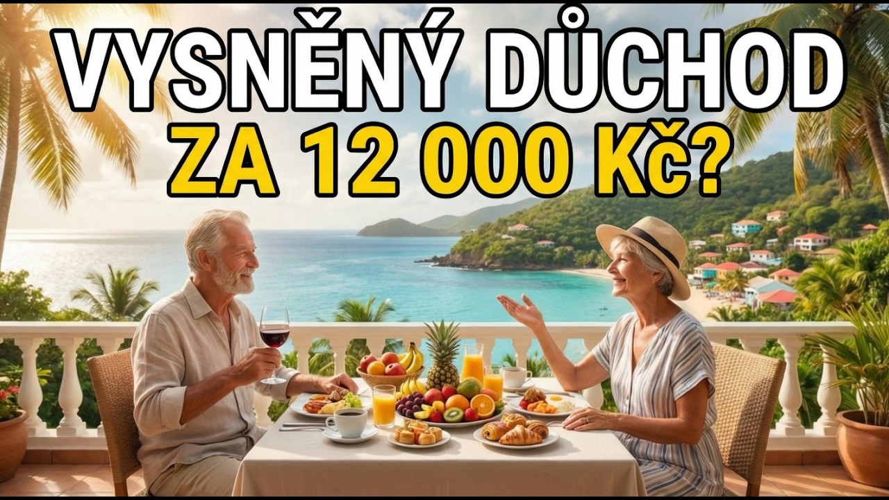 10 Zemí, Kde 12.000 Kč Stačí K Životu Jako Střední Třída (Čeští Důchodci Svědčí) [2026]