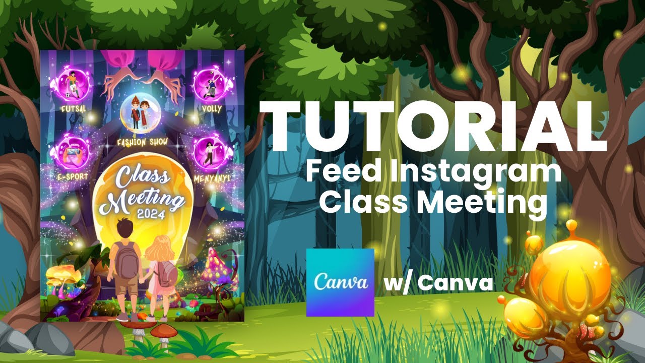 Cara Membuat Feed IG - Poster Class Meeting w/ CANVA