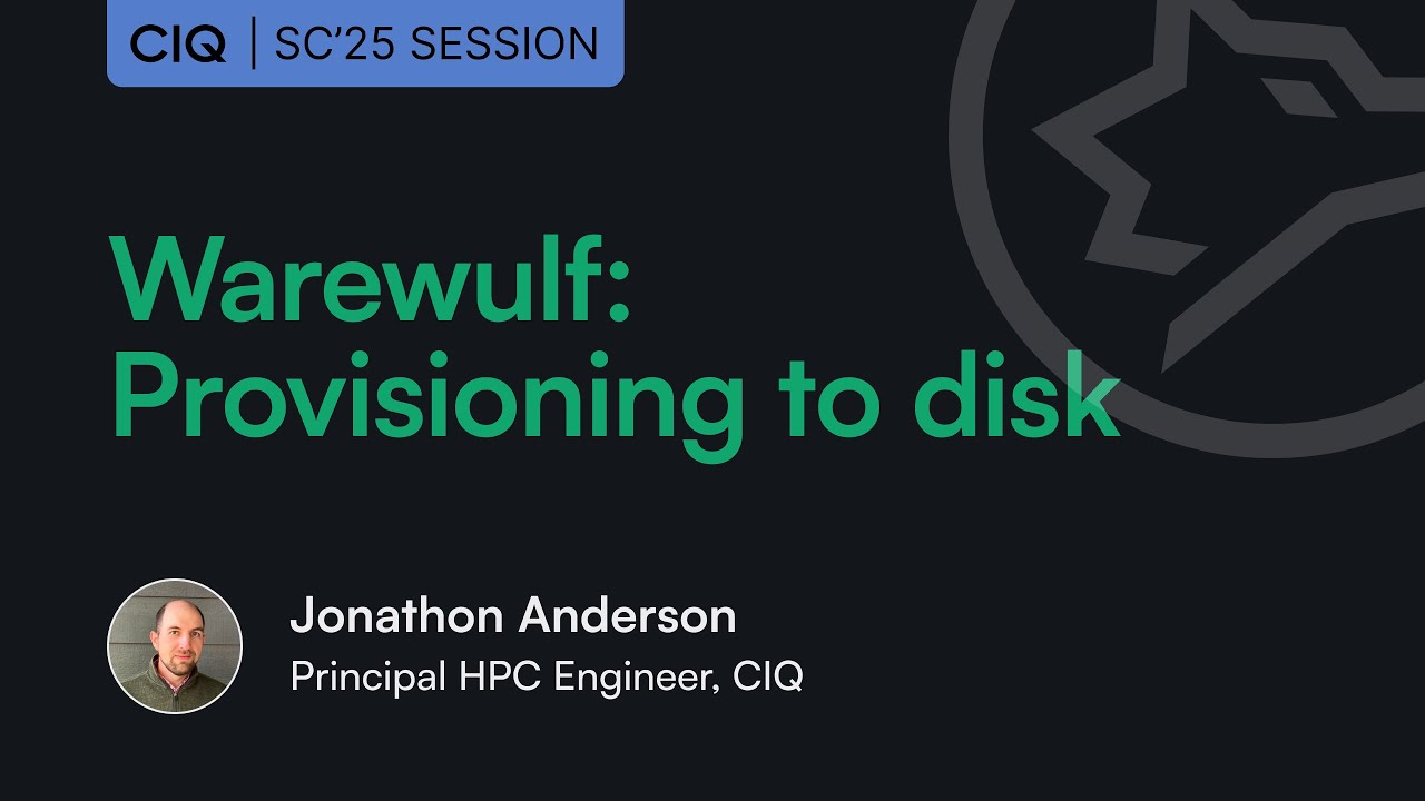Warewulf, Warewulf Pro, and Provisioning to Disk