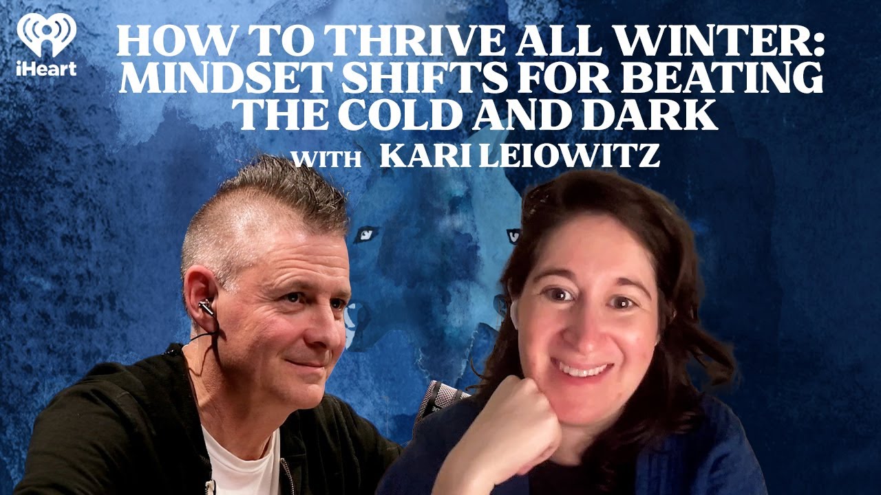 How to Thrive All Winter: Mindset Shifts for Beating the Cold and Dark | The One You Feed