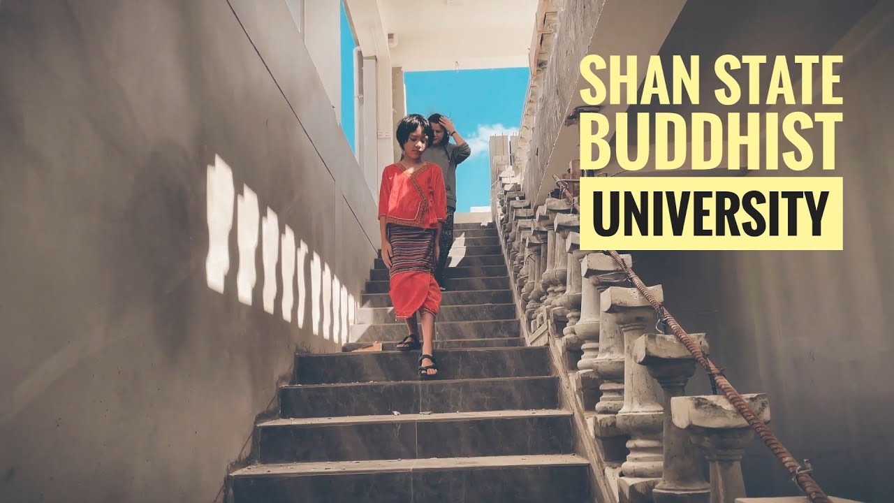 Shan State Buddhist University (SSBU)  |   ရှမ်းပြည်ဗုဒ္ဓတက္ကသိုလ်သို့