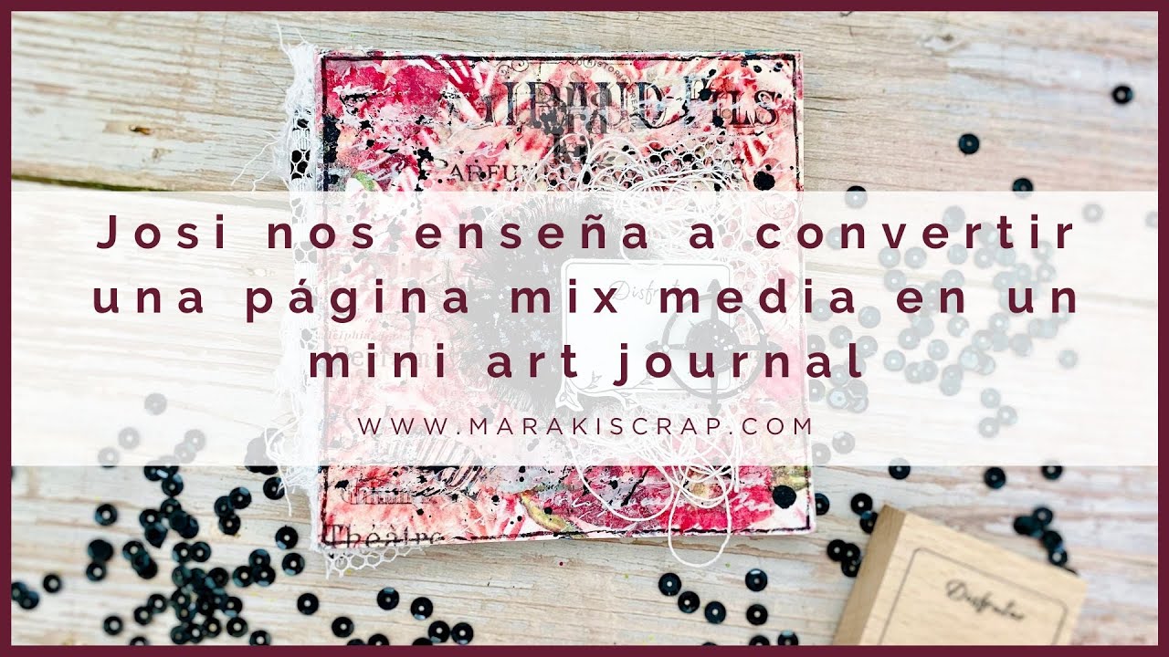 Tutorial para convertir  página mixmedia en  un mini art journal
