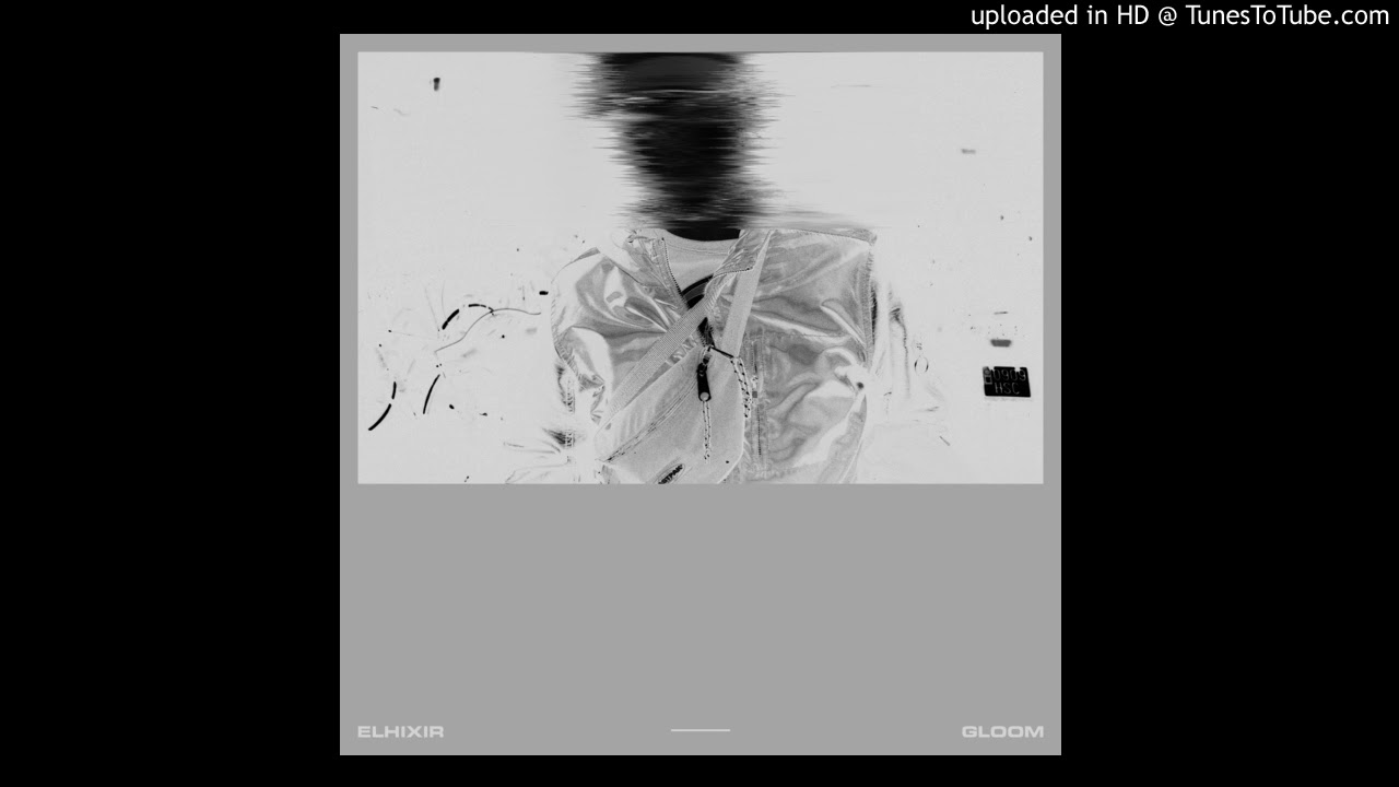 ELHIXIR - Gloom