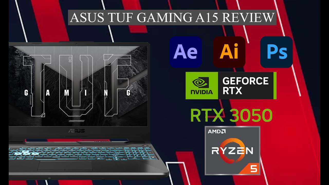 LAPTOP ASUS TUF GAMING A15 REVIEW (FINAL PROJECT TPV)