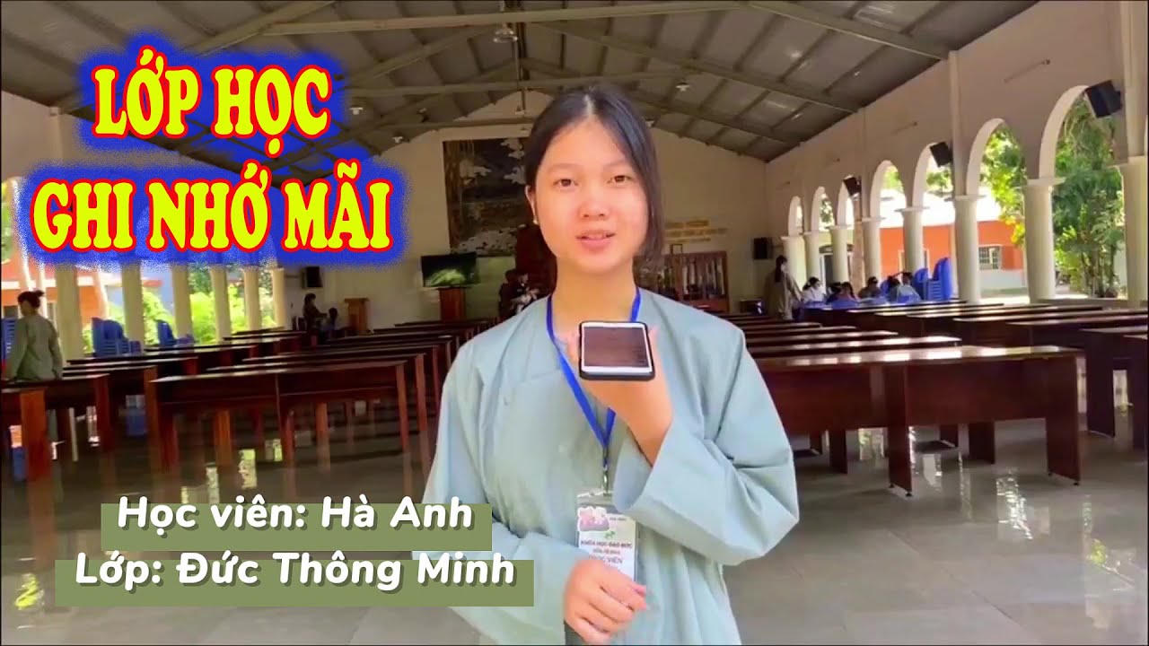 Chia sẻ của học viên lớp Đức Chung Thuỷ về khoá học Đạo Đức Mùa Hè 2024