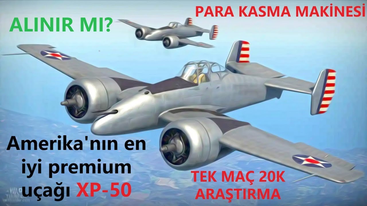 War Thunder bir oyunda 20k xp kazanmak. (ucuz premium xp-50) İnceleme. Oyunun en op uçağı!