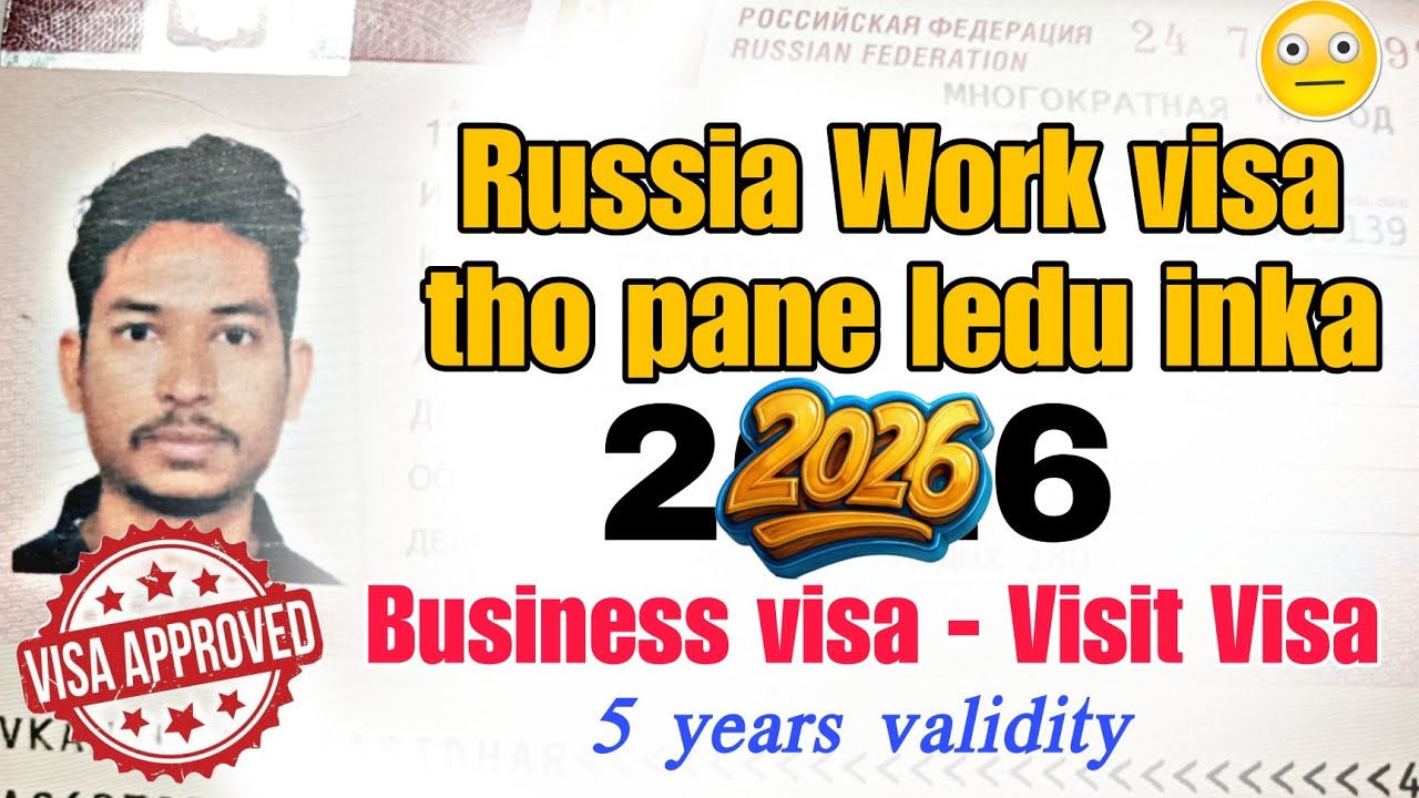 Russia new update 2026 / Telugu / business visa / work visa / tourist visa 