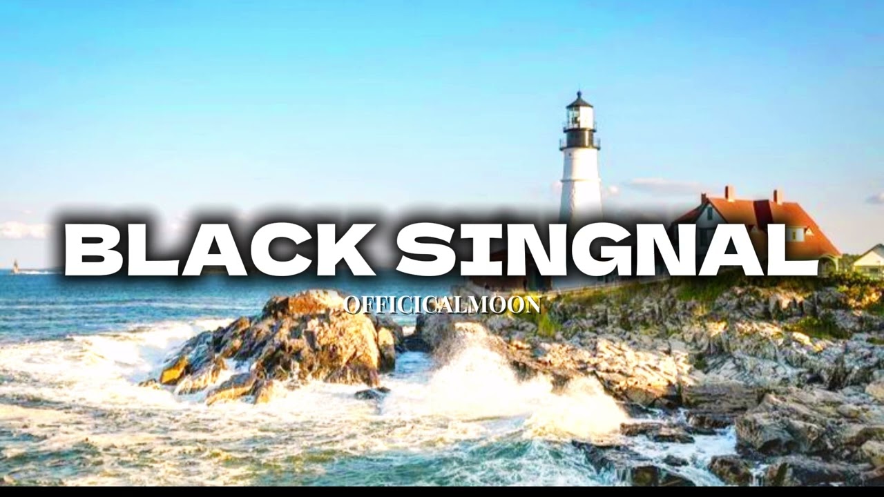 BLACK SIGNAL - OFFICIALMOON  | AIAUDIO