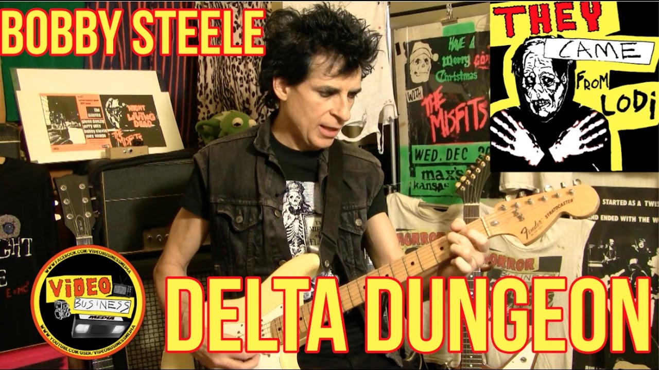 Bobby Steele - Delta Dungeon (Misfits Cover)