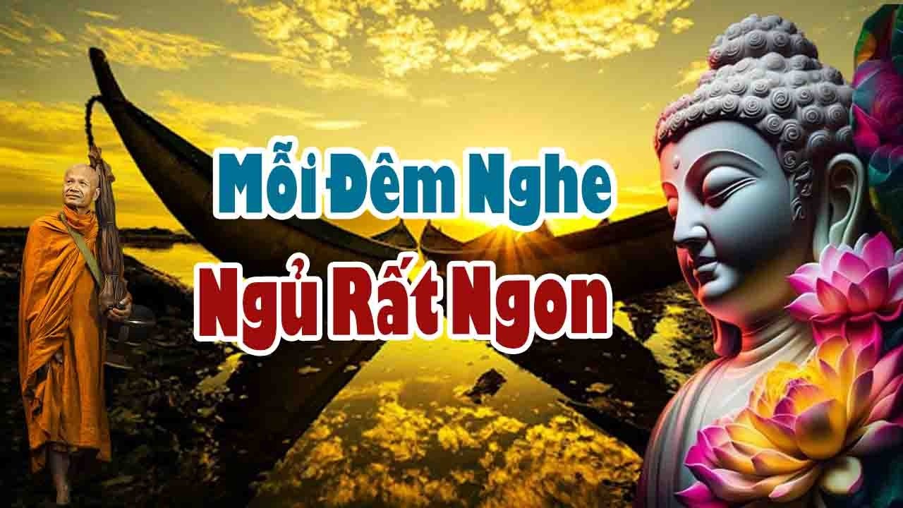 Mỗi Đêm Nghe Thanh Tịnh Tâm Ngủ Rất Ngon