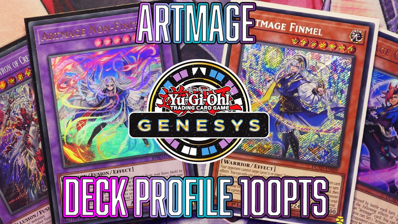 Yu-Gi-Oh! Artmage Genesys Deck Profile 100pts