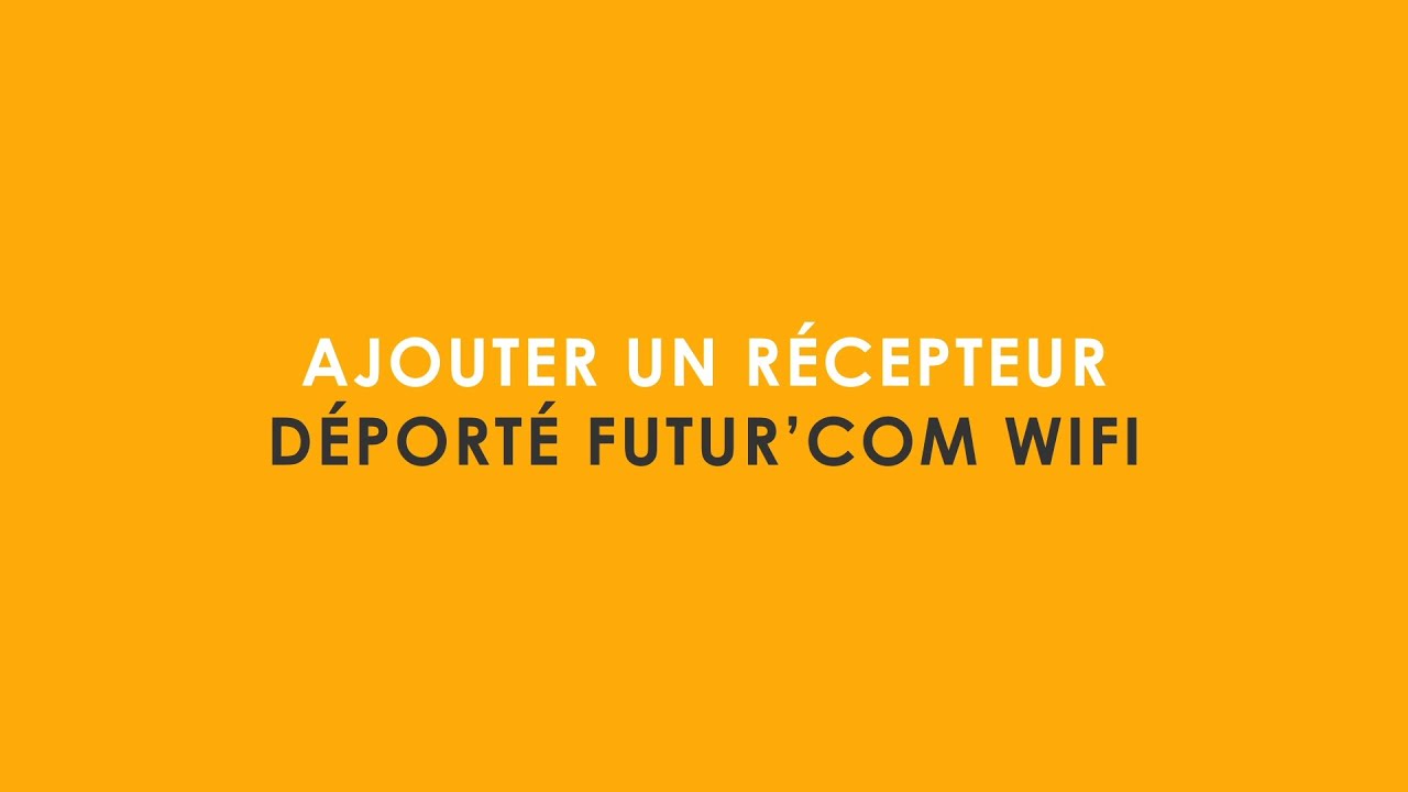 Application FUTUROL - Ajouter un r&eacute;cepteur d&eacute;port&eacute; Futur'com WiFi
