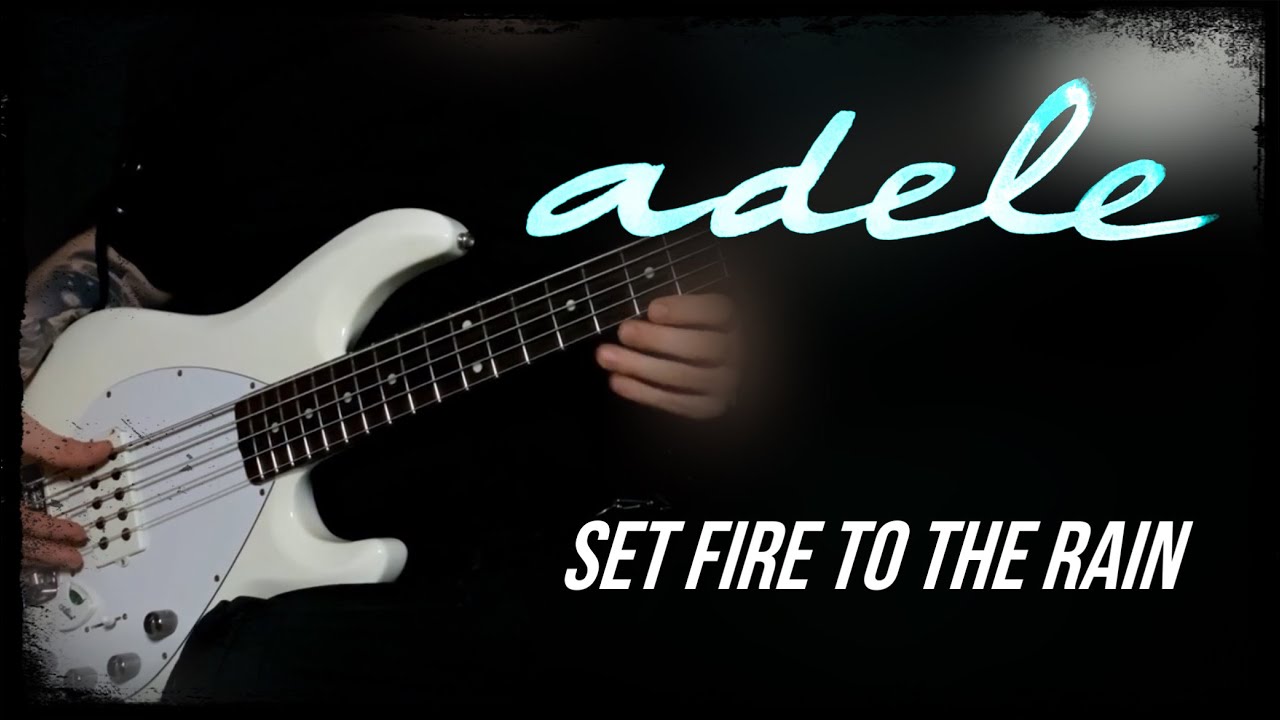 Adele - Set Fire To The Rain (Bass cover)