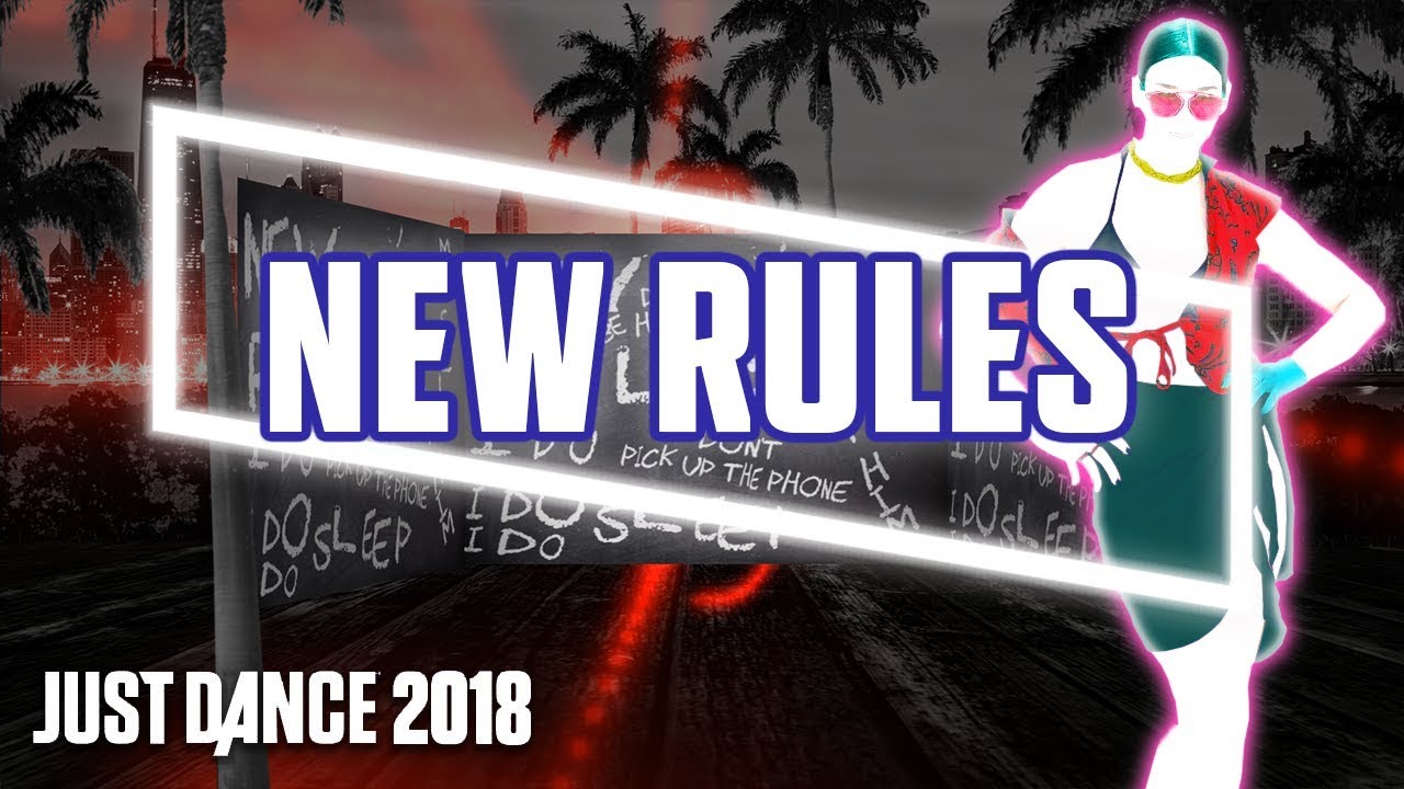 Just Dance 2018: New Rules by Dua Lipa | Fanmade Mashup