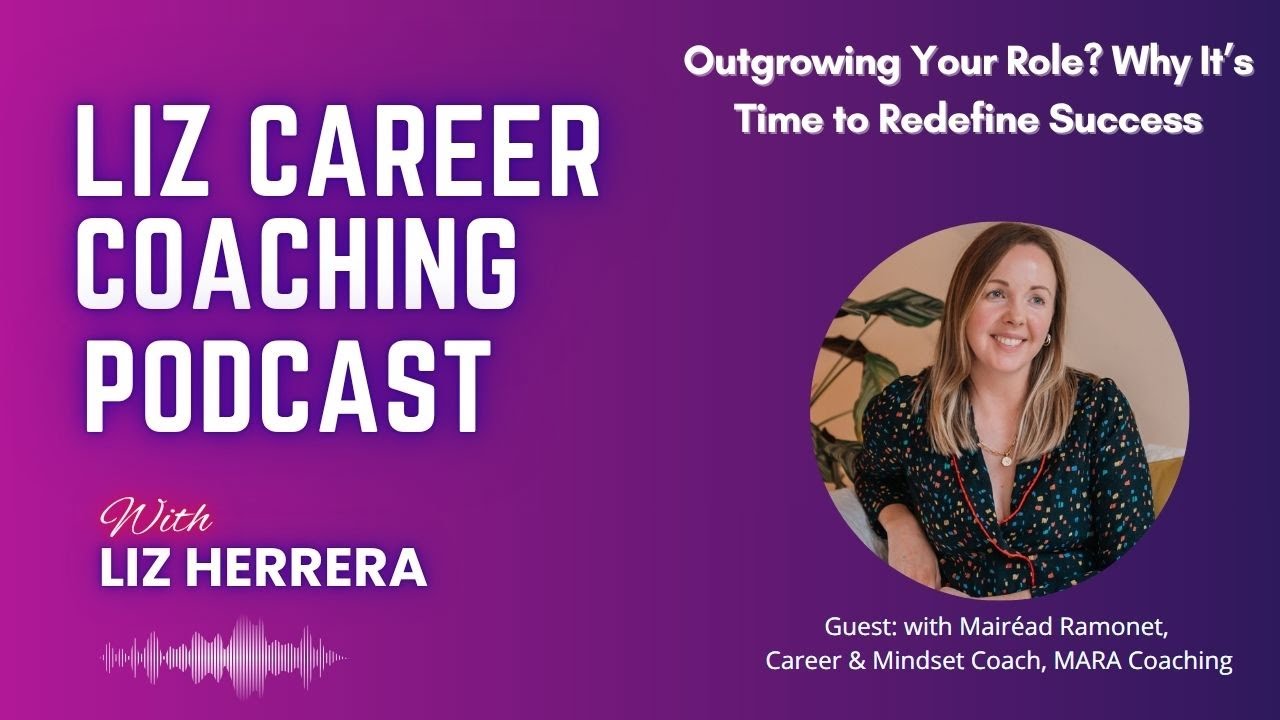 Outgrowing Your Role? Why It’s Time to Redefine Success