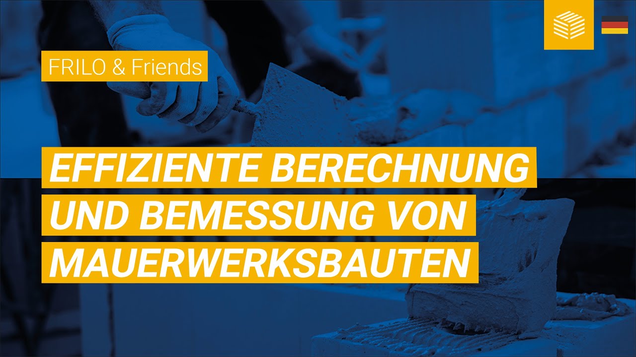 FRILO & SCIA | Effiziente Berechnung und Bemessung von Mauerwerksbauten