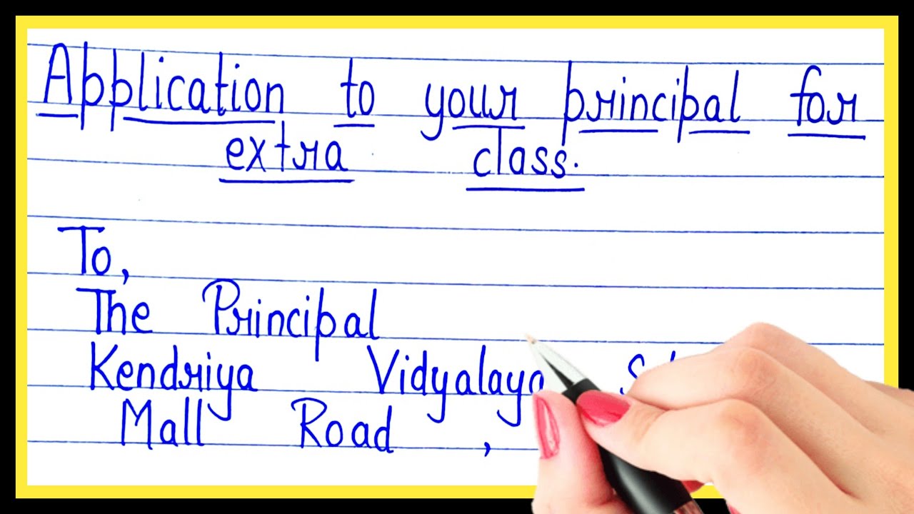 Application to principal for extra class in english | an application to principal for extra class