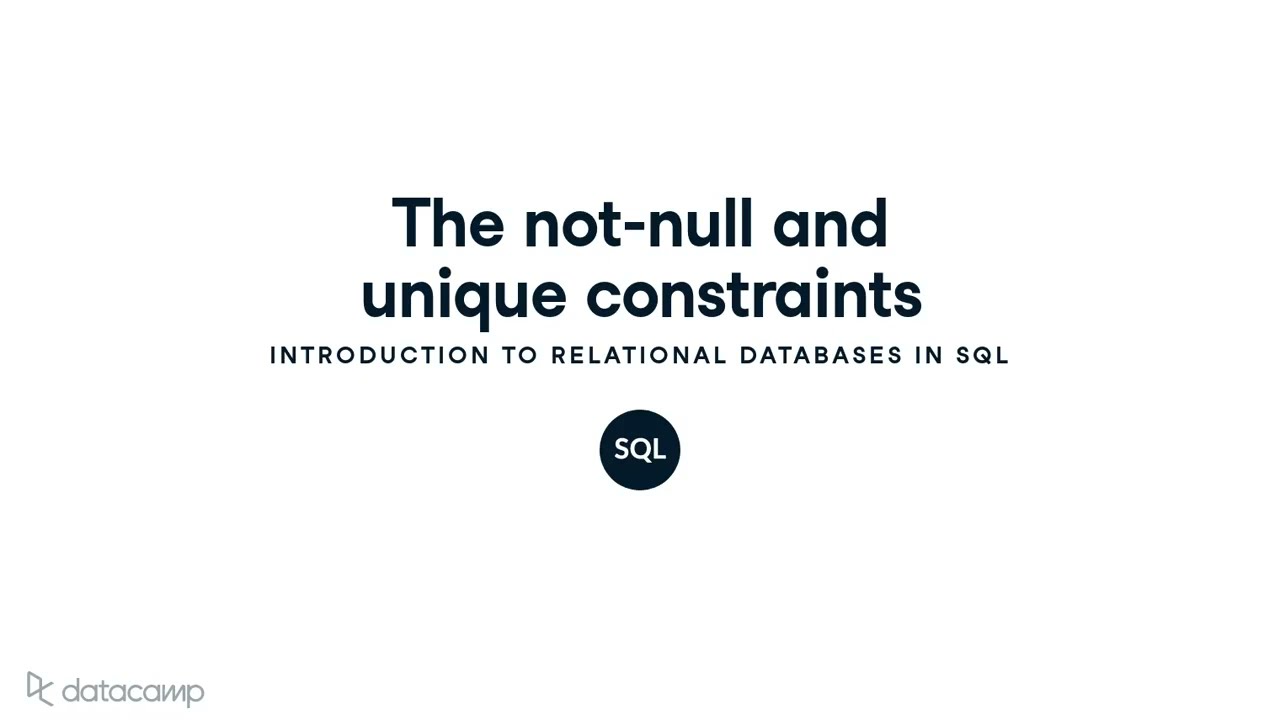 The NOT NULL and UNIQUE Constraints | SQL