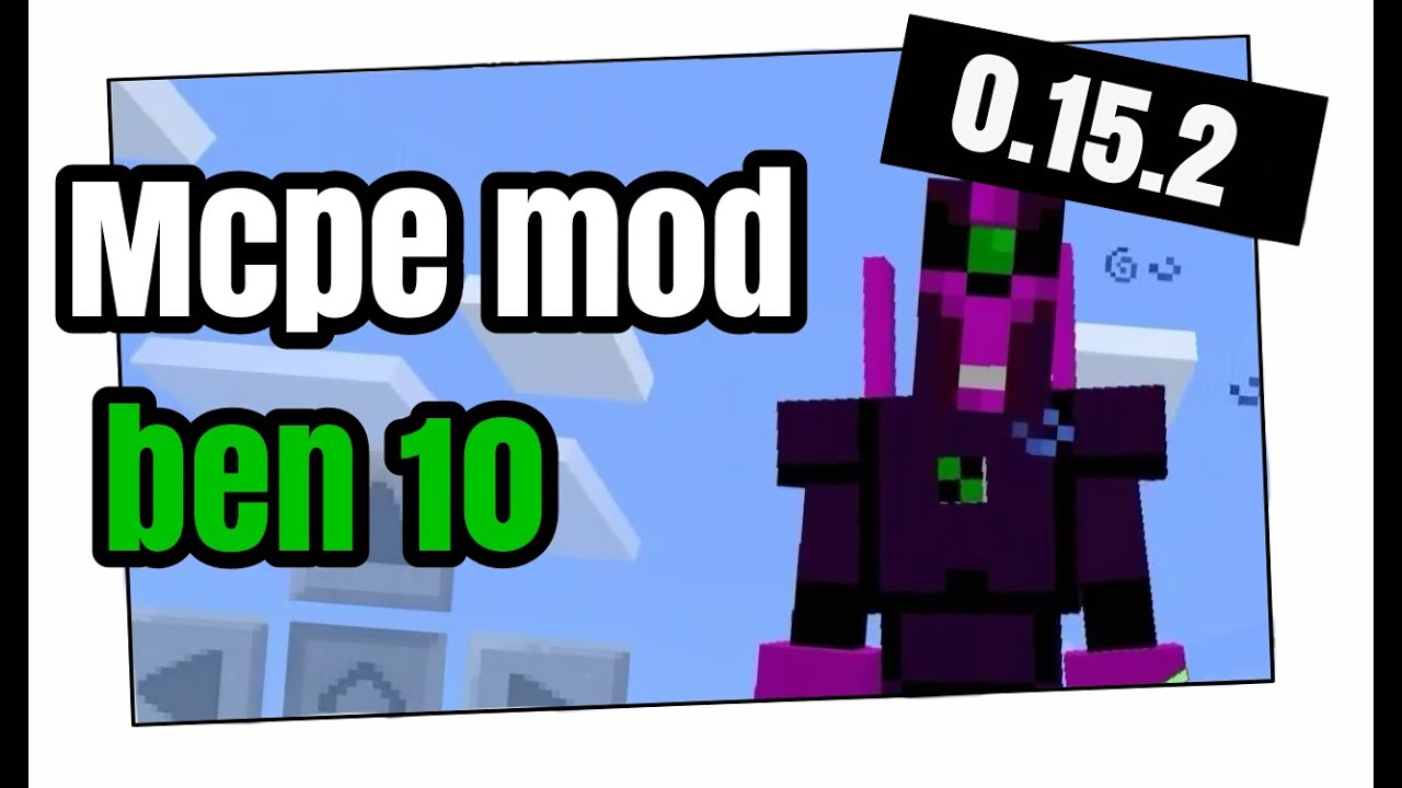 Ben 10 Mcpe Mod [0.15.X] - JG mods